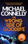 THE WRONG SIDE OF GOODBYE (Harry Bosch Series)