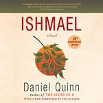 Ishmael: A Novel (Ishmael Series, Book 1)