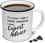 MAINEVENT Of Course I Talk To Myself Mug 11 Ounce, Funny Expert Mug Funny Mug Expert Advice Funny Coffee Mug Expert Advice Black Text Coffee Mug Funny Funny Meditation Mug Hilarious Coffee Mug