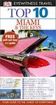 Top 10 Miami and the Keys (DK Eyewitness Travel Guide)