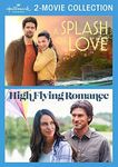 A Splash of Love / High Flying Romance (Hallmark Channel 2-Movie Collection)