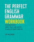 The Perfect English Grammar Workboo