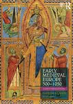 Early Medieval Europe 300–1050: A Guide for Studying and Teaching