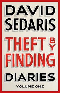 Theft by Finding: Diaries: Volume One