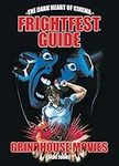 The Frightfest Guide To Grindhouse 