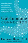 THE GUT-IMMUNE CONNECTION