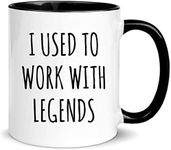 wonwhew YYWUDISHOP -I Used to Work with Legends, Coworker Leaving, New Job Mug for Him or Her, Retirement Mug Goodbye Mug, 11oz Ceramic Coffee Mug/Tea Cup