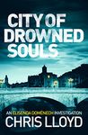 City of Drowned Souls (The Catalan Crime Thrillers Book 3)