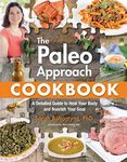 Paleo Approach Cookbook: A Detailed