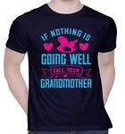 Graphic Printed T-Shirt for Unisex If Nothing is Going Well, Call Your Grandmother Tshirt | Casual Half Sleeve Round Neck T-Shirt | 100% Cotton | D00443-2020_Navy Blue_Large