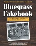 Bluegrass Fakebook: 150 All Time-Fa