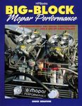 Big-Block Mopar Performance: High Performance and Racing Modifications for B and RB Series Engines