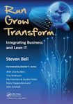 Run Grow Transform: Integrating Business and Lean IT