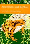 Amphibians and Reptiles (Collins New Naturalist Library, Book 87)