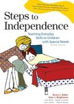 Steps to Independence: Teaching Everyday Skills to Children with Special Needs, Fourth Edition