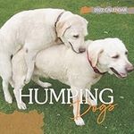 Humping Dogs Calendar: Special Funn