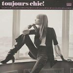 Toujours Chic! More French Singers 