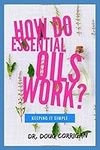 How Do Essential Oils Work?: Keepin