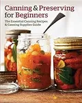 Canning and Preserving for Beginner