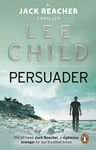 Persuader: (Jack Reacher 7)