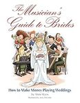 The Musician's Guide to Brides: How
