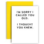 Huxters Funny Birthday Card for him – Happy Birthday Cards for Him and Her – Gifts for friends men and women - Card for Dad, Brother, Uncle, Family Male friend - A5 (Sorry I called you Old)