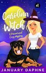 Carolina Witch: A Paranormal Cozy Mystery (Carolina Witch Cozy Mystery Book 1)