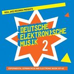 [Soul Jazz Records Presents] Deutsche Elektronische Musik: Experimental German Rock And Electronic Musik 1971-83