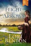 A Flight of Arrows: A Novel (Pathfinders)