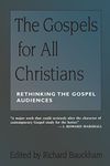 The Gospel for All Christians: Rethinking the Gospel Audiences