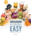 Amigurumi Made Easy: 16 Straightforward Animal Crochet Patterns