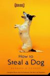 How to Steal a Dog