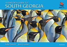 A Visitor's Guide to South Georgia: Second Edition (WILDGuides Book 110)