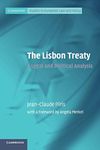 The Lisbon Treaty: A Legal and Political Analysis (Cambridge Studies in European Law and Policy)