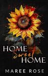 Home Sweet Home: A Reverse Harem Ro