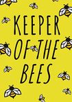 Keeper Of The Bees: Beehive Log book | Journal with Checklist | Keep track & Record Information on Inspections of your Hives | Large Print 104 Pages | Gift for Beekeeper.