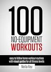 100 No-Equipment Workouts Vol. 1: E
