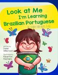 Look at Me I'm Learning Brazilian P