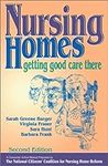 Nursing Homes: Getting Good Care Th