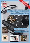 Pistol and revolver firing: Getting