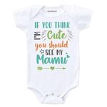 KNITROOT Mamu Family Special Onesies, Unisex Baby Cotton Lycra Envelope Neck Half Sleeve White Romper, Bodysuit, Sleepsuit, If You Think I'M Cute You Should See My Mamu, 3-6 Months for Boys & Girls