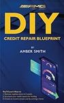 Diy Credit Repair Blueprint