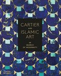 CARTIER AND ISLAMIC ART: IN SEARCH OF MODERNITY