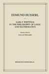 Early Writings in the Philosophy of Logic and Mathematics: 5 (Husserliana: Edmund Husserl – Collected Works)