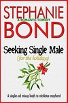 Seeking Single Male: For the Holidays