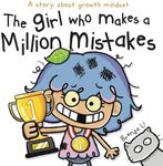 The Girl Who Makes a Million Mistak