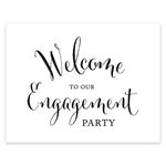 Andaz Press Wedding Party Signs, Formal Black and White Print, 8.5x11-inch, Welcome to our Engagement Party, 1-Pack, Decor, Decorations