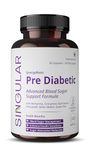 Singular Pre Diabetic Advanced Blood Sugar Support FSSAI approved Diabetes Care Supplement with Berberine, Cinnamon, Gymnema sylvestre, Fenugreek, Bitter Melon to Maintain Healthy Blood Sugar Levels - 60 Veg Capsule | 30 Day Supply