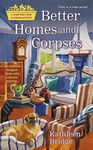 Better Homes and Corpses (Hamptons Home & Garden Mystery Book 1)