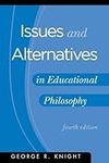 Issues and Alternatives in Educatio